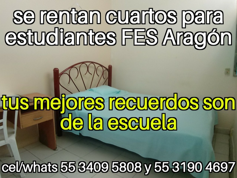 Fes aragon; nuevo ingreso cuartos estudiantes fes aragon; fes aragon nuevo ingreso; departamento estudiantes; recamara estudiantes; habitacion estudiantes; dormitorio estudiantes;