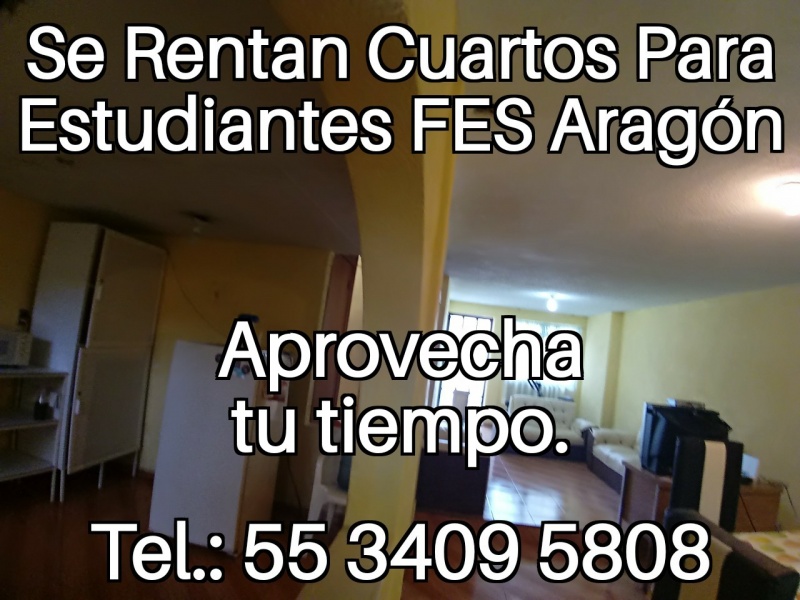 Fes aragon; nuevo ingreso cuartos estudiantes fes aragon; fes aragon nuevo ingreso; departamento estudiantes; recamara estudiantes; habitacion estudiantes; dormitorio estudiantes;
