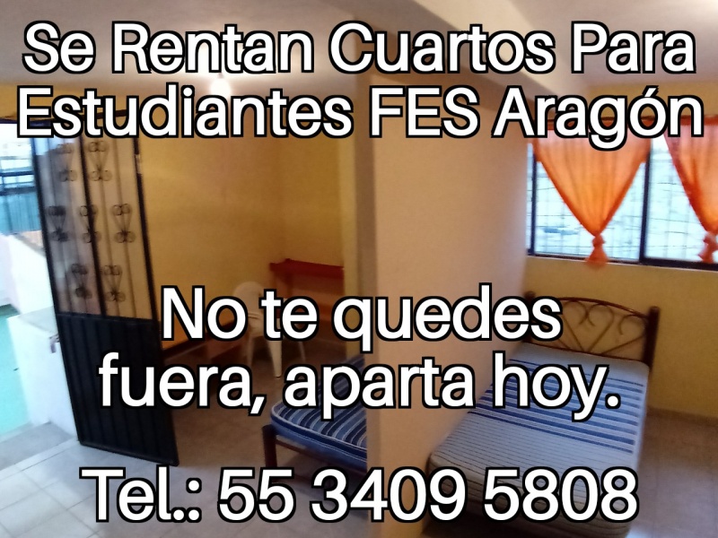Fes aragon; nuevo ingreso cuartos estudiantes fes aragon; fes aragon nuevo ingreso; departamento estudiantes; recamara estudiantes; habitacion estudiantes; dormitorio estudiantes;