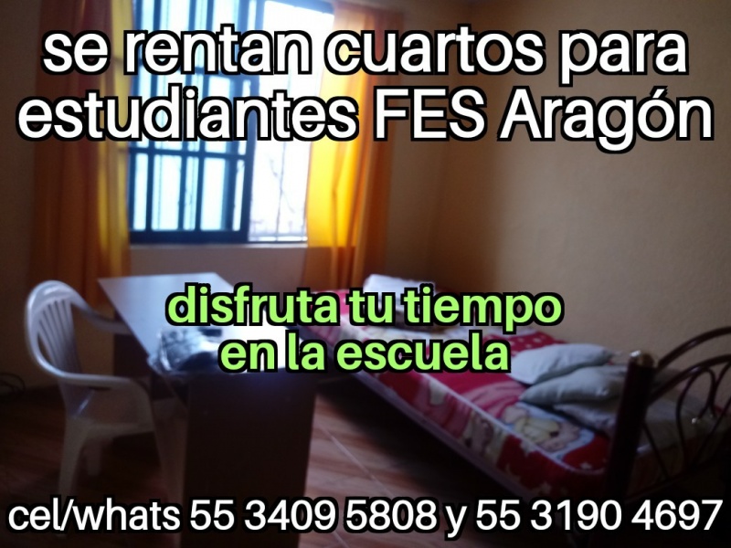 Fes aragon; nuevo ingreso cuartos estudiantes fes aragon; renta estudiantes fes aragon; renta estudiantes tese; renta estudiantes uneve; renta estudiantes upiicsa; renta estudiantes zacatenco;  fes aragon nuevo ingreso; departamento estudiantes; recamara estudiantes; habitacion estudiantes; dormitorio estudiantes;