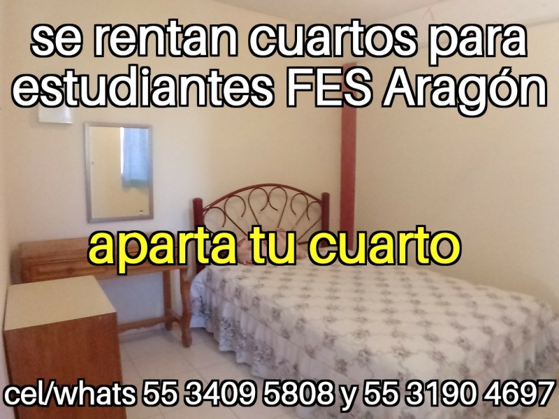 Fes aragon, cuartos estudiantes, fes aragon nuevo ingreso, departamento estudiantes, recamara estudiantes, habitacion estudiantes, dormitorio estudiantes,