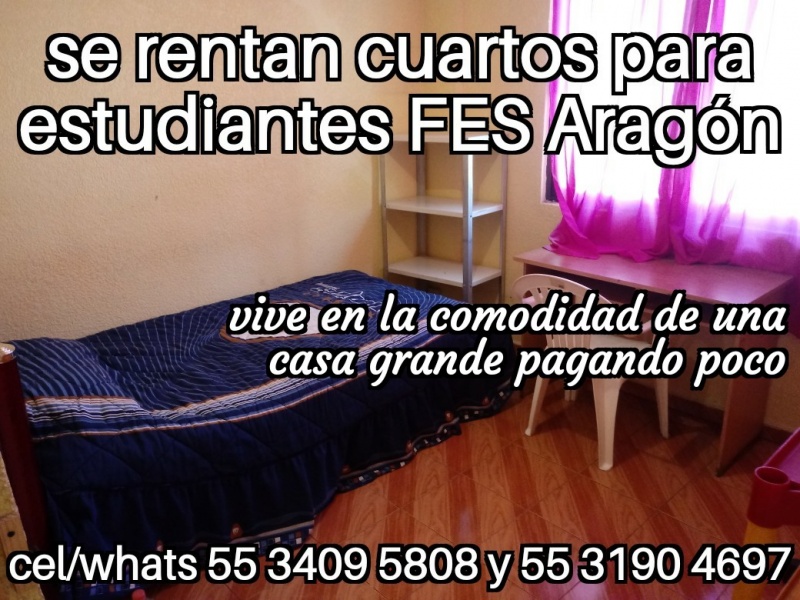 Fes aragon; nuevo ingreso cuartos estudiantes fes aragon; renta estudiantes fes aragon; renta estudiantes tese; renta estudiantes uneve; renta estudiantes upiicsa; renta estudiantes zacatenco;  fes aragon nuevo ingreso; departamento estudiantes; recamara estudiantes; habitacion estudiantes; dormitorio estudiantes;